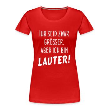 BIN LAUTER - Frauen Premium Bio T-Shirt - Rot - Vorne - Mia (176cm)