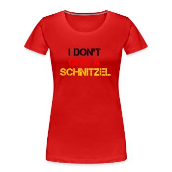 I Don't Give A Schnitzel Deutschland Party Idee - Frauen Premium Bio T-Shirt - Rot - Vorne - Mia (176cm)
