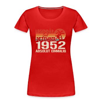 Legendär Seit Dezember 1952 Absolut Einmalig 1952 - Frauen Premium Bio T-Shirt - Rot - Vorne - Mia (176cm)