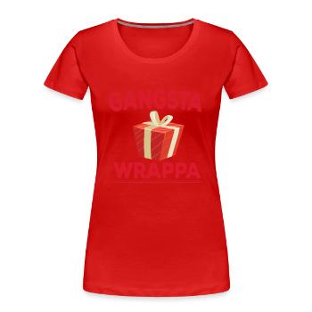Lustig witzig Geschenk Weihnachten Gangsta Wrappa - Frauen Premium Bio T-Shirt - Rot - Vorne - Mia (176cm)
