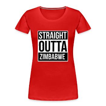 Straight Outta Zimbabwe! | Bestes Land - Frauen Premium Bio T-Shirt - Rot - Vorne - Mia (176cm)