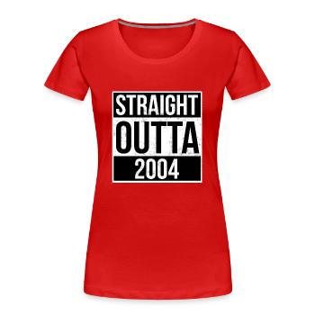 Straight Outta 2004 - Women's Premium Organic T-Shirt - red - Front - Mia (176cm)