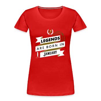 Legends are born in January Legends born - Women's Premium Organic T-Shirt - red - Front - Mia (176cm)