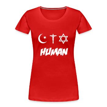 Humanité - Religion - T-shirt bio Premium Femme - rouge - Devant - Mia (176cm)