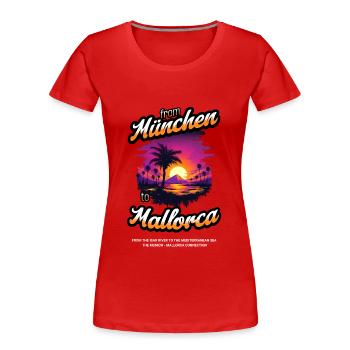 De Munich à Majorque - Orange Text Edition - T-shirt bio Premium Femme - rouge - Devant - Mia (176cm)