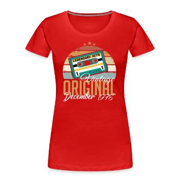 Dezember 1978 - Legenden Wurden 1978 Geboren - Frauen Premium Bio T-Shirt - Rot - Vorne - Mia (176cm)