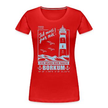 Borkum Urlaub Nordseeinsel Hafen Strand Leuchtturm - Frauen Premium Bio T-Shirt - Rot - Vorne - Mia (176cm)
