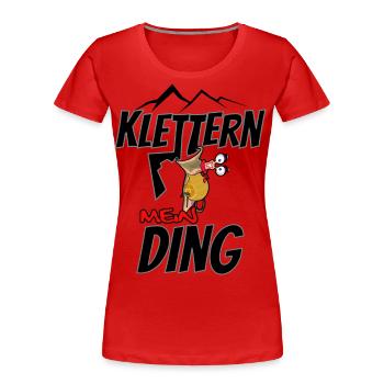 Klettern mein Ding - Frauen Premium Bio T-Shirt - Rot - Vorne - Mia (176cm)