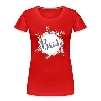 Bride Greenery & Blüten Braut - Frauen Premium Bio T-Shirt - Rot - Vorne - Mia (176cm)