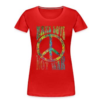 MAKE LOVE - NOT WAR - Women's Premium Organic T-Shirt - red - Front - Mia (176cm)