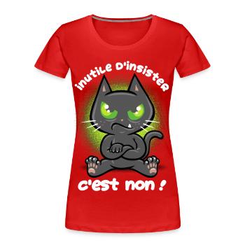 Chat têtu - T-shirt bio Premium Femme - rouge - Devant - Mia (176cm)