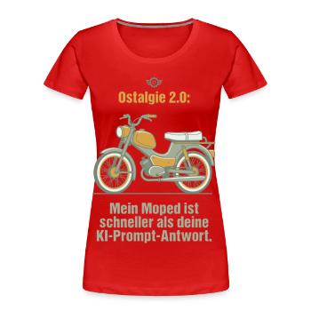 Ostalgie Moped. KI Prompt Spruch - Frauen Premium Bio T-Shirt - Rot - Vorne - Mia (176cm)