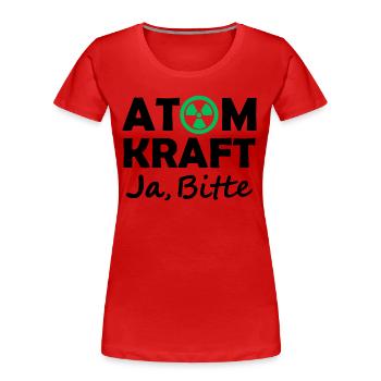 Atomkraft, Ja bitte, Ja zu Kernenergie - Frauen Premium Bio T-Shirt - Rot - Vorne - Mia (176cm)