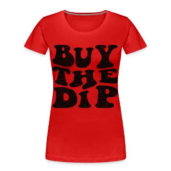 Buy the dip! retro black - Women's Premium Organic T-Shirt - red - Front - Mia (176cm)