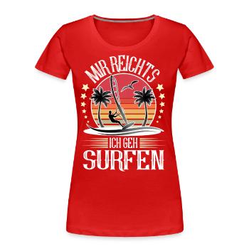 Windsurfen Windsurfer Windsurf - Frauen Premium Bio T-Shirt - Rot - Vorne - Mia (176cm)