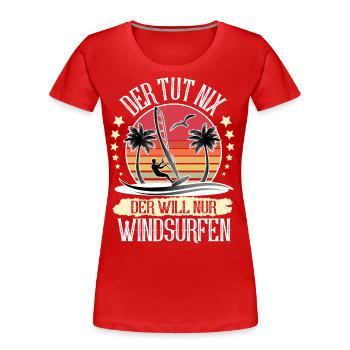 Windsurfen Windsurfer Windsurf - Frauen Premium Bio T-Shirt - Rot - Vorne - Mia (176cm)