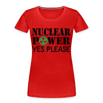 Atomkraft, Ja bitte, Ja zu Kernenergie - Frauen Premium Bio T-Shirt - Rot - Vorne - Mia (176cm)