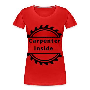 Carpenter inside - Frauen Premium Bio T-Shirt - Rot - Vorne - Mia (176cm)