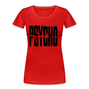 psycho - Frauen Premium Bio T-Shirt - Rot - Vorne - Mia (176cm)