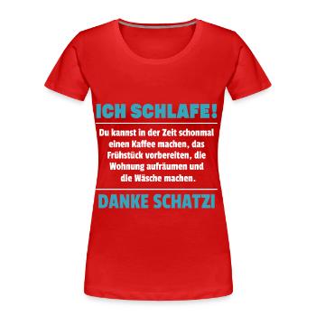 Ich Schlafe lustiger Morgenmuffel Spruch Freund - Frauen Premium Bio T-Shirt - Rot - Vorne - Mia (176cm)
