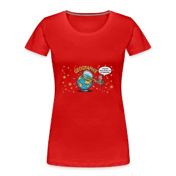 Drôle de géographie Le monde entier sur vos épaules - T-shirt bio Premium Femme - rouge - Devant - Mia (176cm)