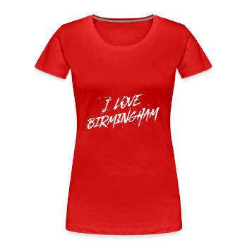 I Love Birmingham - Frauen Premium Bio T-Shirt - Rot - Vorne - Mia (176cm)