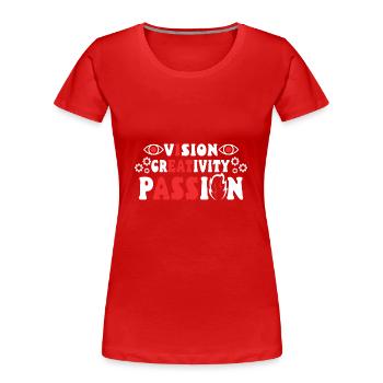 Vision Creativity Passion - Frauen Premium Bio T-Shirt - Rot - Vorne - Mia (176cm)