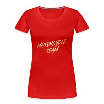 Motorcycle Team - Frauen Premium Bio T-Shirt - Rot - Vorne - Mia (176cm)