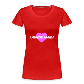 Dogs Mom - Women's Premium Organic T-Shirt - red - Front - Mia (176cm)
