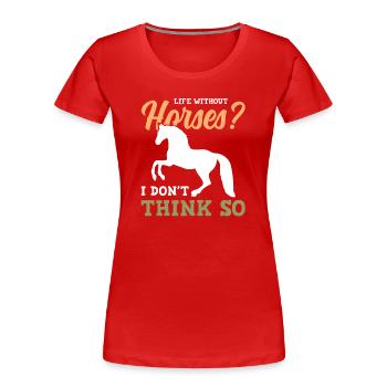 horse pferde - Frauen Premium Bio T-Shirt - Rot - Vorne - Mia (176cm)