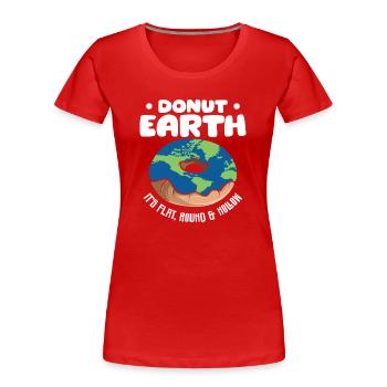 Donut Earth – Flat, Round & Hollow - Women's Premium Organic T-Shirt - red - Front - Mia (176cm)