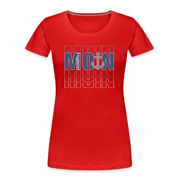 Moin Hooksiel mit Anker Nordsee Caming Urlaub - Frauen Premium Bio T-Shirt - Rot - Vorne - Mia (176cm)