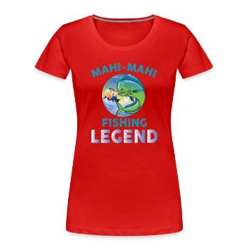 Mahi-Mahi Legend - Women's Premium Organic T-Shirt - red - Front - Mia (176cm)