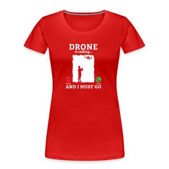 Drone Drone Drone Pilote Quadcopter - T-shirt bio Premium Femme - rouge - Devant - Mia (176cm)