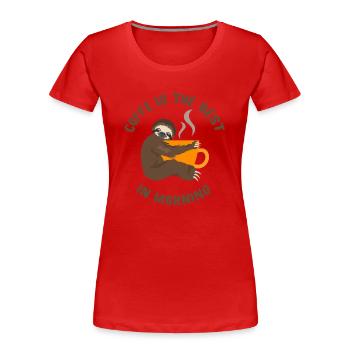 Kaffee ist das Beste - ein Geschenk für einen Kaffeetrinker - Frauen Premium Bio T-Shirt - Rot - Vorne - Mia (176cm)