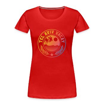 Vacances à Tel Aviv - T-shirt bio Premium Femme - rouge - Devant - Mia (176cm)