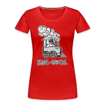 Zug Vogel in der Bahn ist kein Lok Vogel Kinder - Frauen Premium Bio T-Shirt - Rot - Vorne - Mia (176cm)