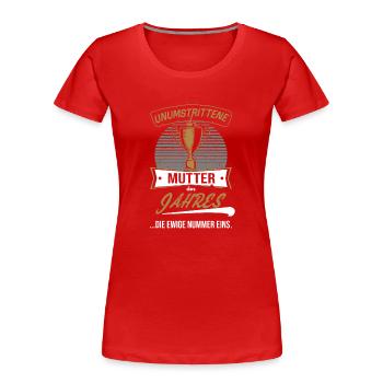 Trophäe Pokal für Mutter des Jahres Muttertag - Frauen Premium Bio T-Shirt - Rot - Vorne - Mia (176cm)