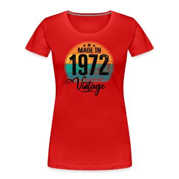 Vintage Made in 1972 Year of Birth 1972 Birthday - Women's Premium Organic T-Shirt - red - Front - Mia (176cm)