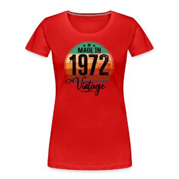 Vintage Made in 1972 Year of birth 1972 Birthday - Women's Premium Organic T-Shirt - red - Front - Mia (176cm)
