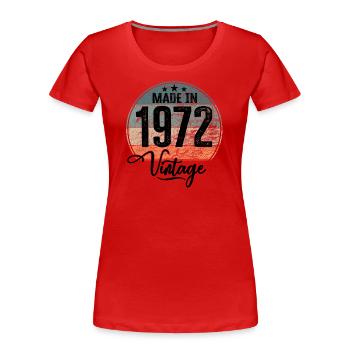 Vintage Made in 1972 Year of Birth 1972 Birthday - Women's Premium Organic T-Shirt - red - Front - Mia (176cm)
