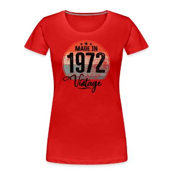 Vintage Made in 1972 Year of birth 1972 Birthday - Women's Premium Organic T-Shirt - red - Front - Mia (176cm)