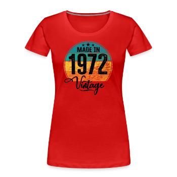 Vintage Made in 1972 Year of birth 1972 Birthday - Women's Premium Organic T-Shirt - red - Front - Mia (176cm)