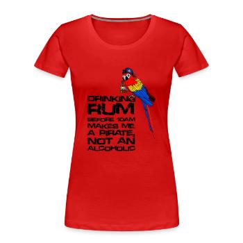 Drinking Rum - Frauen Premium Bio T-Shirt - Rot - Vorne - Mia (176cm)