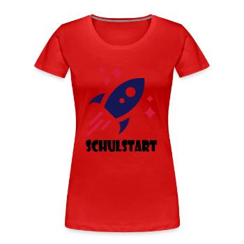 Schulstart - Frauen Premium Bio T-Shirt - Rot - Vorne - Mia (176cm)