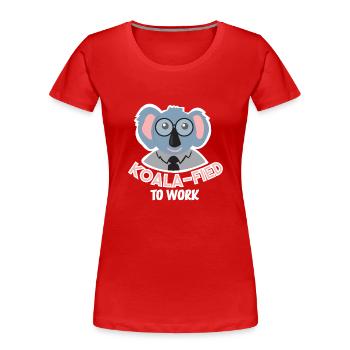 Koalafied to work Australia Koala's Marsupial Fun - Women's Premium Organic T-Shirt - red - Front - Mia (176cm)