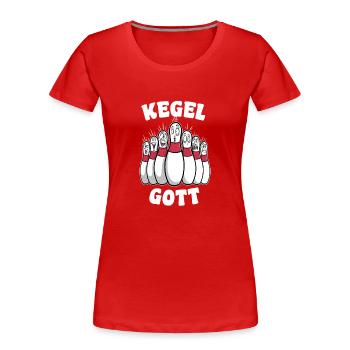 Kegel Gott - Frauen Premium Bio T-Shirt - Rot - Vorne - Mia (176cm)