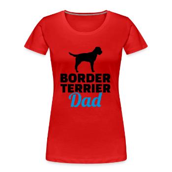 Border Terrier - Women's Premium Organic T-Shirt - red - Front - Mia (176cm)