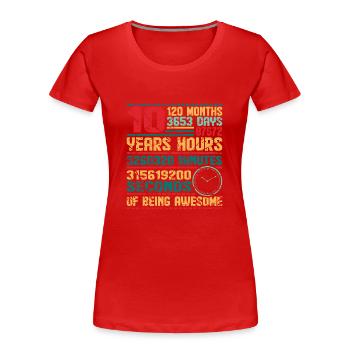 10e anniversaire 10 ans Bday Ten - T-shirt bio Premium Femme - rouge - Devant - Mia (176cm)