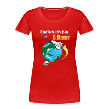 5.Klasse Gymnasium Realschule Schulwechsel - Frauen Premium Bio T-Shirt - Rot - Vorne - Mia (176cm)